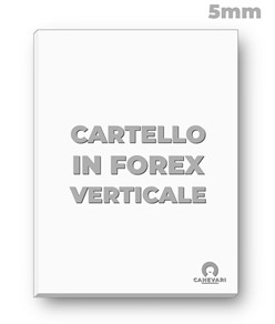 Cartello personalizzato in forex da 5mm formato verticale