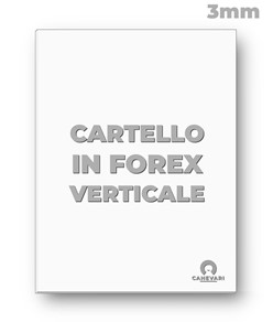 Cartello personalizzato in forex da 3mm formato verticale