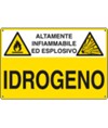 Cartello 'idrogeno altamente infiammabile ed esplosivo'