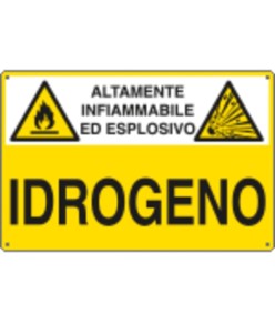 Cartello 'idrogeno altamente infiammabile ed esplosivo'
