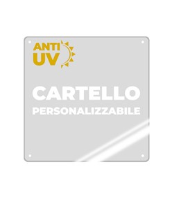 Cartello in alluminio personalizzato su richiesta del cliente  idoneo anche per esterno