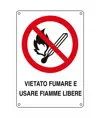 Cartello 'vietato fumare e usare fiamme libere' in alluminio piano