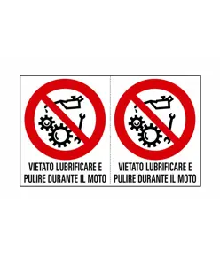 Adesivi 'vietato lubrificare e pulire durante il moto'