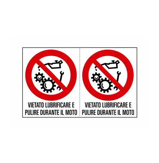 Adesivi 'vietato lubrificare e pulire durante il moto'