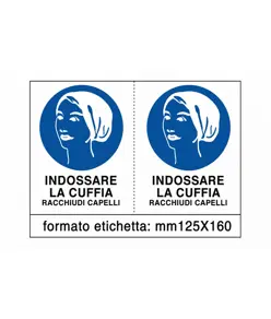 Adesivo 'indossare la cuffia racchiudi capelli'. Da 2 etichette