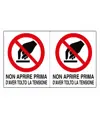 Adesivo 'non aprire prima d'aver tolto la tensione'