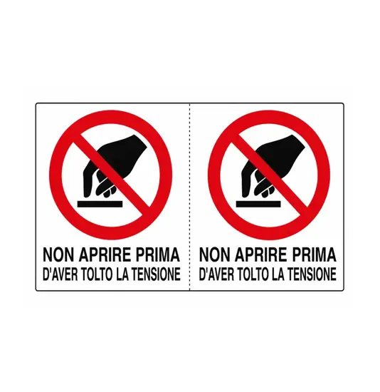 Adesivo 'non aprire prima d'aver tolto la tensione'