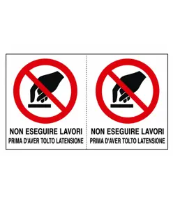 Adesivo 'non eseguire lavori prima di aver tolto la tensione'
