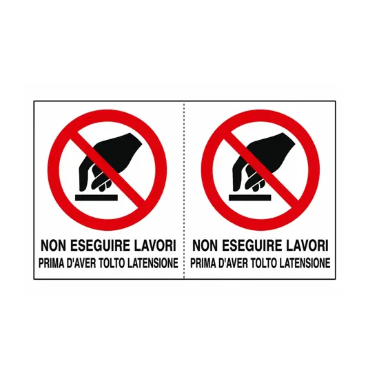 Adesivo 'non eseguire lavori prima di aver tolto la tensione'