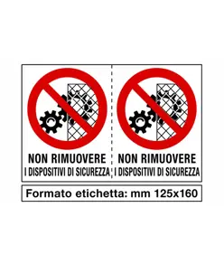Adesivo 'non rimuovere i dispositivi di sicurezza'