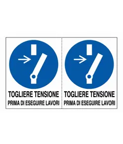 Adesivo 'togliere tensione prima di eseguire lavori'