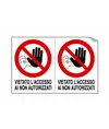 Adesivo 'vietato l'accesso ai non autorizzati'
