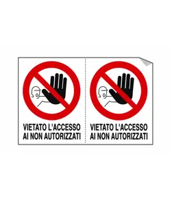 Adesivo 'vietato l'accesso ai non autorizzati'