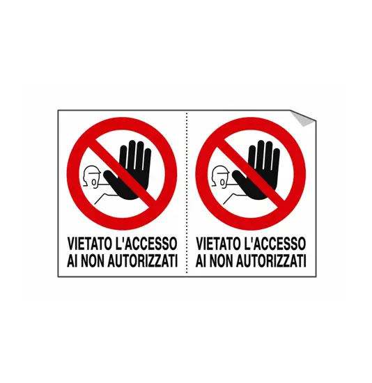 Adesivo 'vietato l'accesso ai non autorizzati'