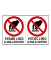 Adesivo 'vietato l'uso ai non autorizzati'