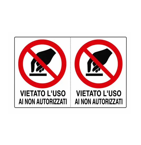 Adesivo 'vietato l'uso ai non autorizzati'