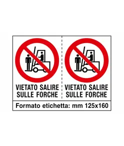 Adesivo 'vietato salire sulle forche'
