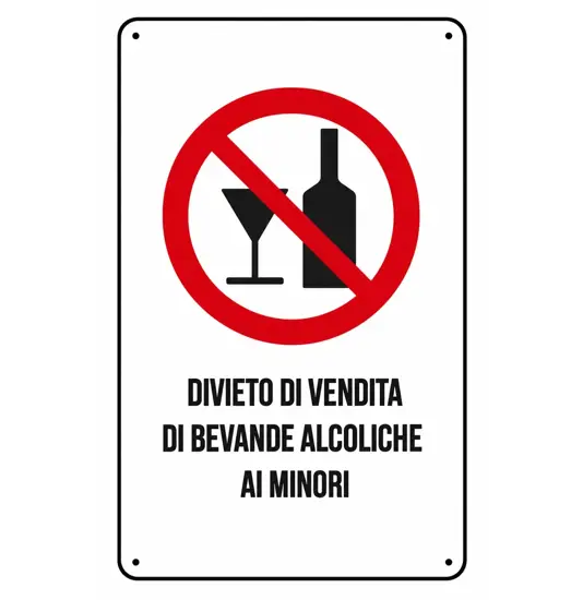 Cartelli di divieto  'divieto di vendita di bevande alcoliche ai minori'