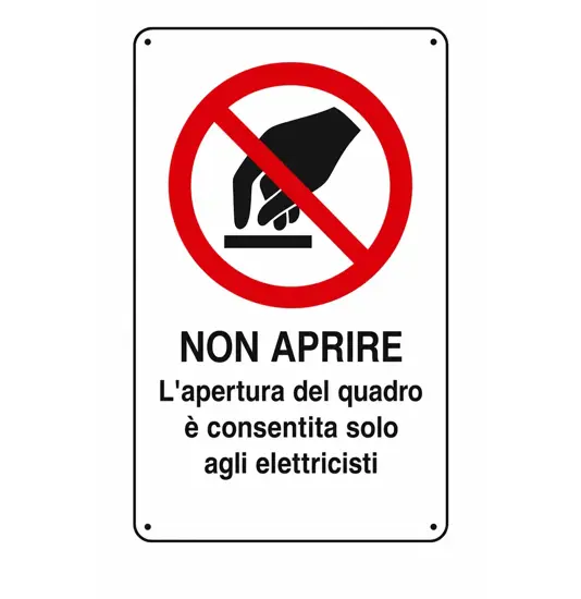 Cartelli di divieto  'non aprire l'apertura del quadro è consentita solo agli elettricisti'