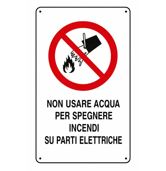 Cartelli di divieto  'non usare acqua per spegnere incendi su parti elettriche'