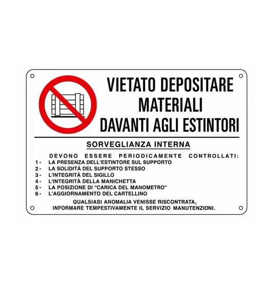 Cartelli di divieto 'vietato depositare materiali davanti agli estintori'