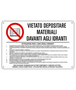 Cartelli di divieto 'vietato depositare materiali davanti agli idranti'