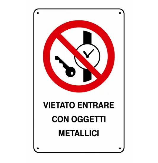 Cartelli di divieto  'vietato entrare con oggetti metallici'