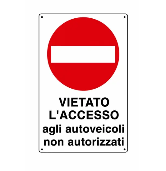 Cartelli di divieto 'vietato l'accesso agli autoveicoli non autorizzati'