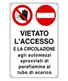 Cartelli di divieto 'vietato l'accesso e la circolazione agli automezzi...'