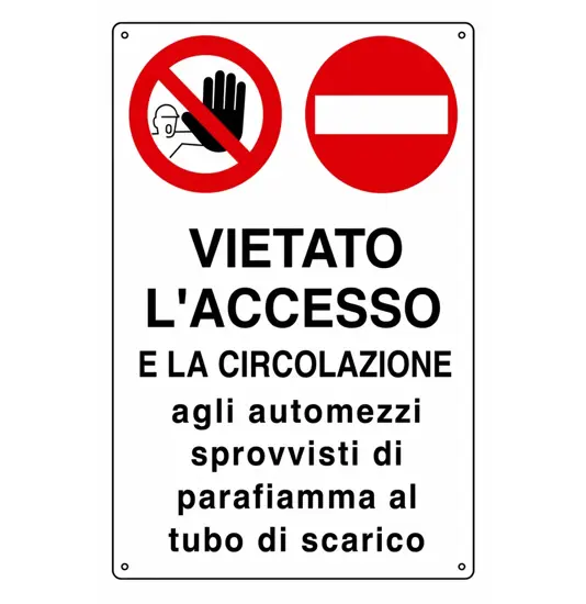 Cartelli di divieto 'vietato l'accesso e la circolazione agli automezzi...'