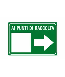 Cartello 'ai punti di raccolta' freccia a destra