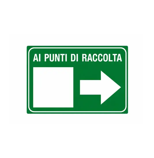 Cartello 'ai punti di raccolta' freccia a destra