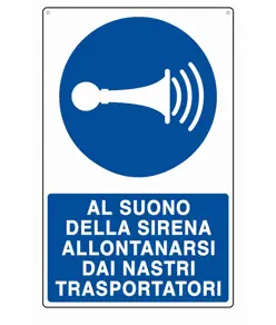 Cartello  al suono della sirena allontanarsi dai nastri trasportatori