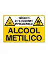 Cartello 'alcool metilico tossico e facilmente infiammabile'