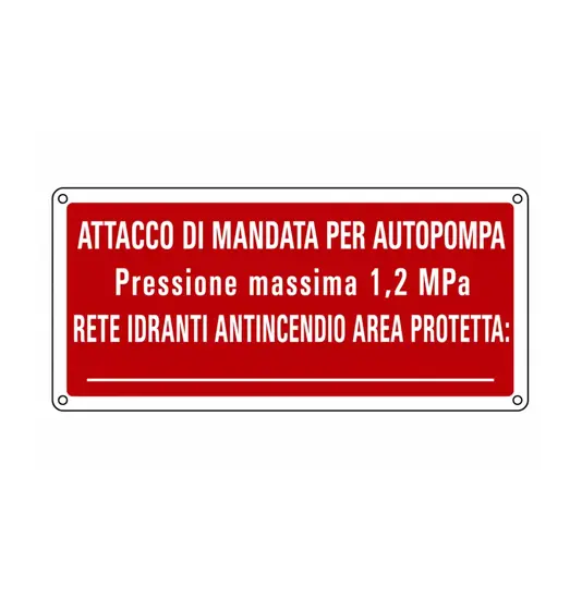 Cartello antincendio attacco di mandata autopompa