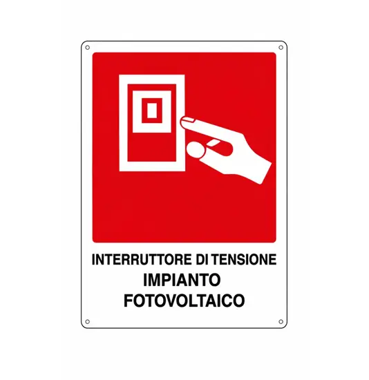 Cartello antincendio con scritta 'interruttore di tensione impianto fotovoltaico'