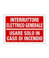 Cartello antincendio interruttore elettrico generale