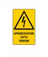 Cartello 'apparecchiature sotto tensione'