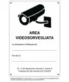 Cartello 'Area videosorvegliata' simbolo telecamera nera