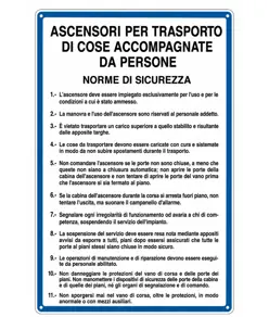 Cartello 'ascensori per trasporto di cose accompagnate da persone'