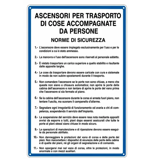 Cartello 'ascensori per trasporto di cose accompagnate da persone'