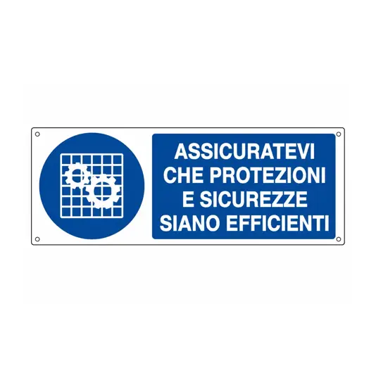 etichette adesive
  assicuratevi che protezioni e sicurezze siano efficienti