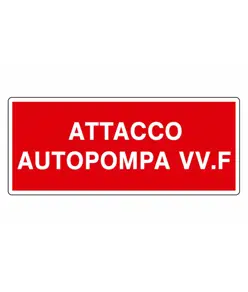 Cartello 'attacco autopompa VV.F.' in alluminio