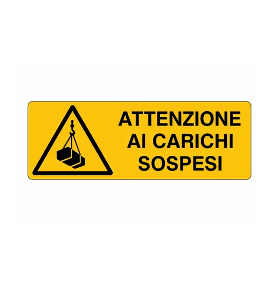 Cartello 'attenzione ai carichi sospesi'