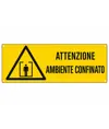 Cartello 'attenzione ambiente confinato'