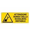 Cartello 'attenzione bordo della scogliera instabile'