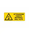 Cartello 'attenzione caduta materiali dall'alto'