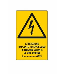 Cartello 'attenzione impianto fotovoltaico in tensione'