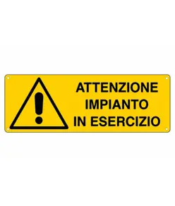 etichette adesive 'attenzione impianto in esercizio'