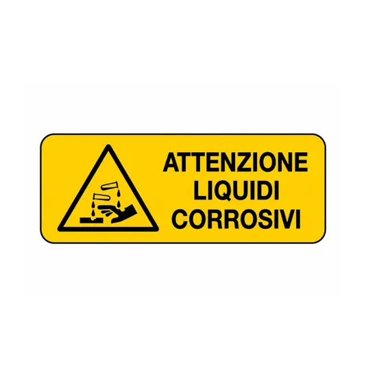 Cartello 'attenzione liquidi corrosivi